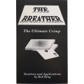 The Breather - The Ultimate Crimp Vol 1 by Bob King The Breather - The Ultimate Crimp Vol 1 by Bob King