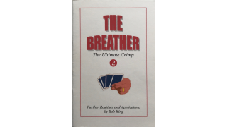 The Breather - The Ultimate Crimp Vol 2 by Bob King