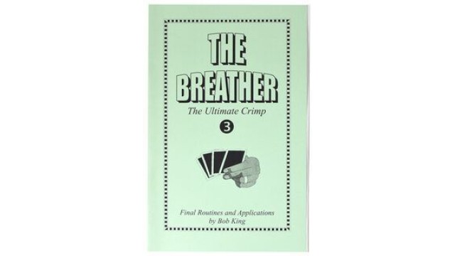 The Breather - The Ultimate Crimp Vol 3 by Bob King - Magic Ebooks