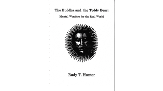 The Buddha And The Teddy Bear by Rudy Hunter