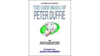 The Card Magic Of Peter Duffie by Aldo Colombini