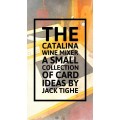 The Catalina Wine Mixer by Jack Tighe