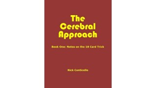 The Cerebral Approach: Book One by Nick Conticello