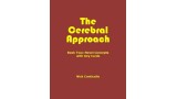 The Cerebral Approach: Book Two by Nick Conticello