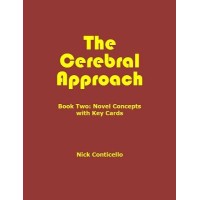 The Cerebral Approach: Book Two by Nick Conticello