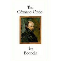 The Cezanne Code by Borodin
