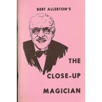 The Close-Up Magician by Bert Allerton