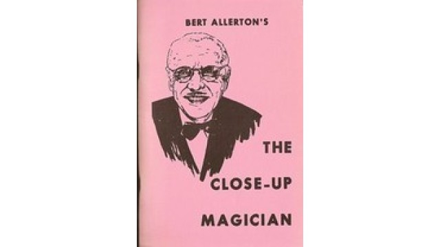 The Close-Up Magician by Bert Allerton