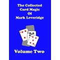 The Collected Card Magic Of Mark Leveridge Volu by Mark Leveridge The Collected Card Magic Of Mark Leveridge Volu by Mark Leveridge