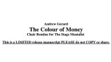 The Color Of Money by Andrew Gerard