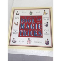 The Complete Book Of Magic Tricks by Jenny Lynch