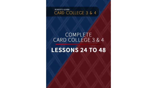 The Complete Card College 3 & 4 - Personal Instruction by Roberto Giobbi