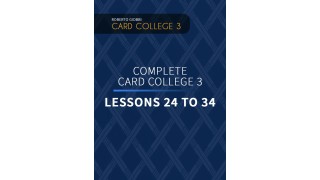 The Complete Card College 3 - Personal Instruction by Roberto Giobbi