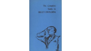 The Complete Guide To Billet Switching by Tony Corinda & Ralph W. Read