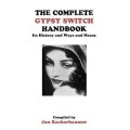 The Complete Gypsy Switch Handbook by Jon Racherbaumer The Complete Gypsy Switch Handbook by Jon Racherbaumer