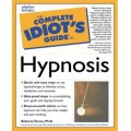 The Complete Idiot'S Guide To Hypnosis by Roberta Temes The Complete Idiot'S Guide To Hypnosis by Roberta Temes