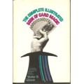 The Complete Illustrated Book Of Card Magic by Walter Gibson