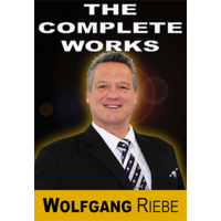 The Complete Works (1St Edition) by Wolfgang Riebe