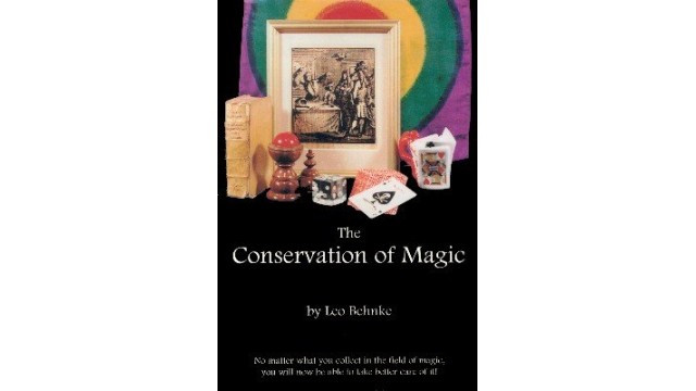 The Conservation Of Magic by Leo Behnke