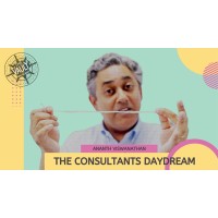 The Consultant'S Daydream by Ananth Viswanathan