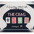 The Crag by Joseph B. The Crag by Joseph B.