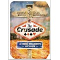 The Crusade - A Mind Reader's Acaan by Andrew Brown The Crusade - A Mind Reader's Acaan by Andrew Brown