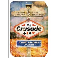 The Crusade - A Mind Reader's Acaan by Andrew Brown