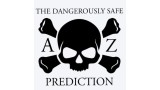 The Dangerously Safe Prediction by Dustin Dean