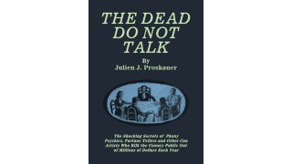 The Dead Do Not Talk by Julien J. Proskauer