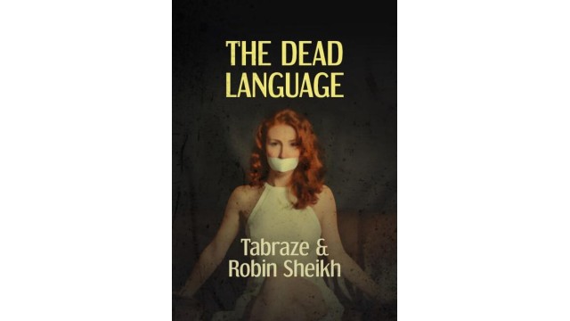 The Dead Language by Tabraze & Robin