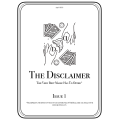 The Disclaimer Issue 1 (2021-04) The Disclaimer Issue 1 (2021-04)