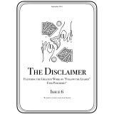 The Disclaimer Issue 6 (2021-09) The Disclaimer Issue 6 (2021-09)