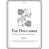 The Disclaimer Issue 7 (2021-10) The Disclaimer Issue 7 (2021-10)