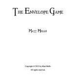 The Envelope Game by Matt Mello The Envelope Game by Matt Mello