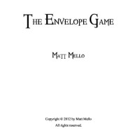 The Envelope Game by Matt Mello