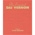 The Essential Dai Vernon The Essential Dai Vernon
