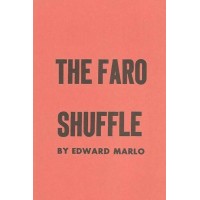 The Faro Shuffle by Edward Marlo