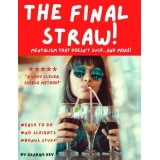 The Final Straw by Graham Hey The Final Straw by Graham Hey