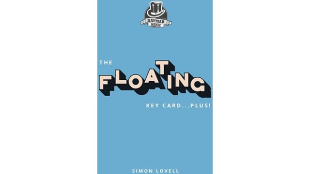 The Floating Key Card...Plus! by Simon Lovell