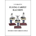 The Flying Carpet Illusion by Ulysses Frederick Grant The Flying Carpet Illusion by Ulysses Frederick Grant