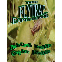 The Flytrap Experience by Paolo Cavalli & Greg Arce