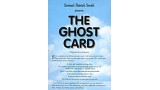 The Ghost Card by Samuel Patrick Smith