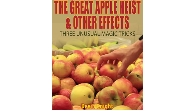 The Great Apple Heist by Devin Knight