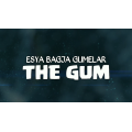 The Gum by Esya G The Gum by Esya G