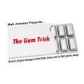 The Gum Trick by Matthew Johnson The Gum Trick by Matthew Johnson