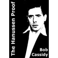 The Hanussen Proof by Bob Cassidy The Hanussen Proof by Bob Cassidy