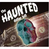 The Haunted Dollar Bill