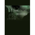 The Heresies by Bob Cassidy The Heresies by Bob Cassidy