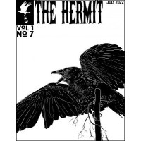 The Hermit Magazine Vol. 1 No. 7 (July 2022) by Scott Baird