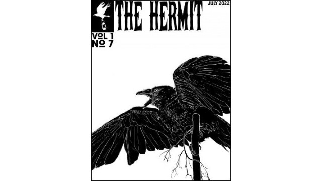 The Hermit Magazine Vol. 1 No. 7 (July 2022) by Scott Baird